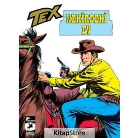 Tex Klasik Seri 21 - Nehirdeki Ev - Linç - Giovanni Luigi Bonelli