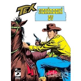 Tex Klasik Seri 21 - Nehirdeki Ev - Linç - Giovanni Luigi Bonelli