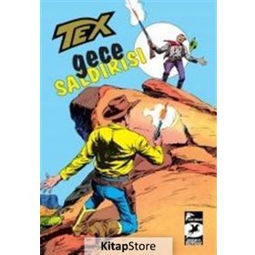 Tex Klasik Seri 23 - Gece Saldırısı - İki Rakip - Giovanni Luigi Bonelli