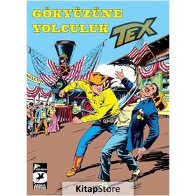 Tex Klasik Seri 45 - Gökyüzüne Yolculuk - Gianluigi Bonelli