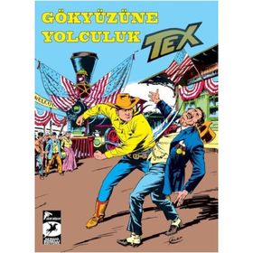 Tex Klasik Seri 45 - Gökyüzüne Yolculuk - Gianluigi Bonelli