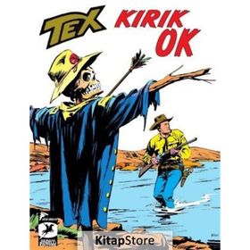 Tex Klasik Seri 47 - Kırık Ok - Gianluigi Bonelli