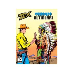 Tex Klasikler Seri 17 - Colorado Altınları - Grand Canyon - Giovanni Luigi Bonelli Guido Nolitta