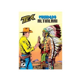 Tex Klasikler Seri 17 - Colorado Altınları - Grand Canyon - Giovanni Luigi Bonelli Guido Nolitta