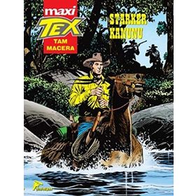 Tex Maxi 2; Starker Kanunu -Tito Faraci