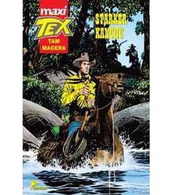 Tex Maxi 2; Starker Kanunu -Tito Faraci