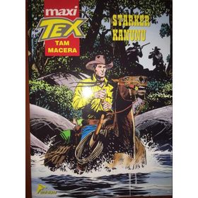Tex Maxi 2; Starker Kanunu -Tito Faraci