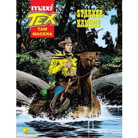 Tex Maxi 2; Starker Kanunu -Tito Faraci