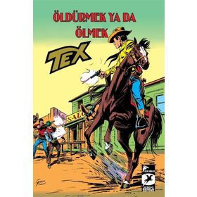 Tex-Öldürmek ya da Ölmek - Guido Nolitta