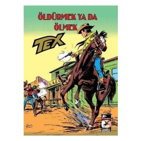 Tex-Öldürmek ya da Ölmek - Guido Nolitta