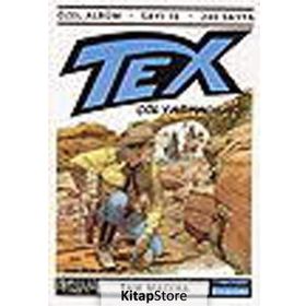 TEX ÖZEL ALBÜM SAYI: 16 ÇÖL YAĞMACILARI! - AURELIO GALLEPPINI;GIOVANNI LUIGI BONELLI