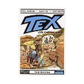 TEX ÖZEL ALBÜM SAYI: 16 ÇÖL YAĞMACILARI! - AURELIO GALLEPPINI;GIOVANNI LUIGI BONELLI