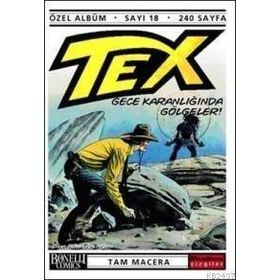 TEX ÖZEL ALBÜM SAYI 18 GECE KARANLIĞINDA GÖLGELER - GENEL