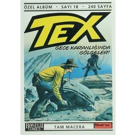 TEX ÖZEL ALBÜM SAYI 18 GECE KARANLIĞINDA GÖLGELER - GENEL