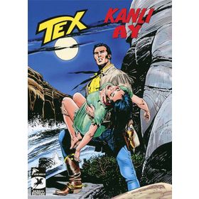 Tex Yeni Seri 24 Kanlı Ay - Zalim Charvez - Mauro Boselli