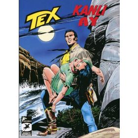 Tex Yeni Seri 24 Kanlı Ay - Zalim Charvez - Mauro Boselli