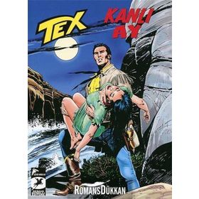 Tex Yeni Seri 24 Kanlı Ay - Zalim Charvez - Mauro Boselli