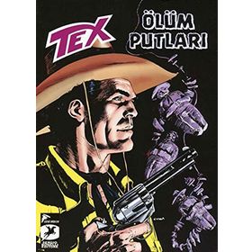 Tex Yeni Seri 25 - Ölüm Putları - Kara Altın - Mauro Boselli Gianfranco Manfredi