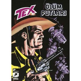 Tex Yeni Seri 25 - Ölüm Putları - Kara Altın - Mauro Boselli Gianfranco Manfredi
