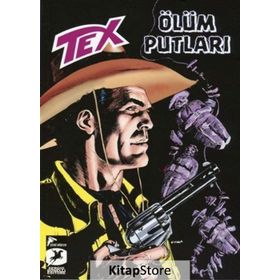 Tex Yeni Seri 25 - Ölüm Putları - Kara Altın - Mauro Boselli Gianfranco Manfredi