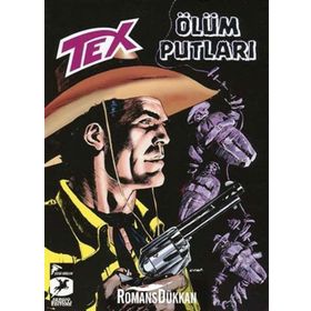 Tex Yeni Seri 25 - Ölüm Putları - Kara Altın - Mauro Boselli Gianfranco Manfredi