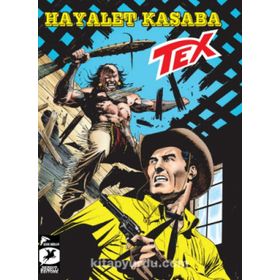 Tex Yeni Seri 30 / Hayalet Kasaba - Tehlikeli Oyun / Tito Faraci