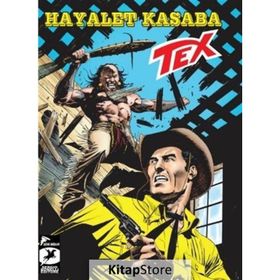 Tex Yeni Seri 30 / Hayalet Kasaba - Tehlikeli Oyun / Tito Faraci