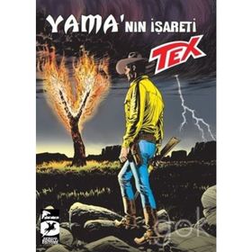 Tex Yeni Seri: 35 - Yama'nın İşareti - Dört Atlı - Mauro Boselli