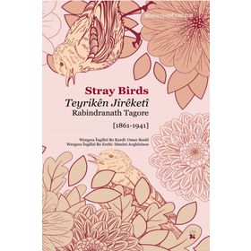Teyriken Jireketi - Stray Birds