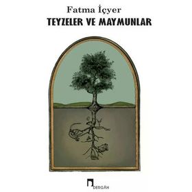 Teyzeler ve Maymunlar Dergah Yayınları