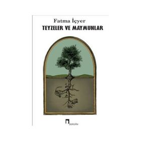 Teyzeler ve Maymunlar Dergah Yayınları