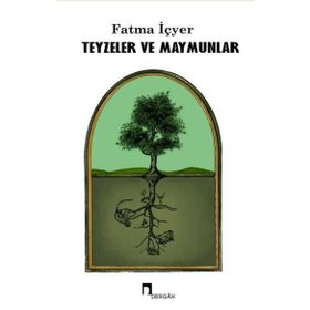 Teyzeler ve Maymunlar Dergah Yayınları