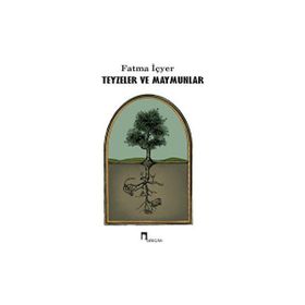 Teyzeler ve Maymunlar Dergah Yayınları