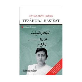 Tezahür-i Hakikat - Fatma Aliye Hanım