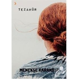 Tezahür - Menekşe Karaköşe