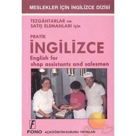 TEZGAHTARLAR IÇİN PRATIK İNGİLİZCE - ŞEVKET SERDAR TÜRET
