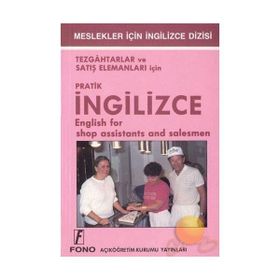 TEZGAHTARLAR IÇİN PRATIK İNGİLİZCE - ŞEVKET SERDAR TÜRET