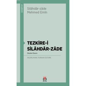 Tezkire-i Silahdar-Zade - Furkan Öztürk