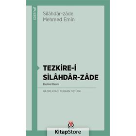 Tezkire-i Silahdar-Zade - Furkan Öztürk