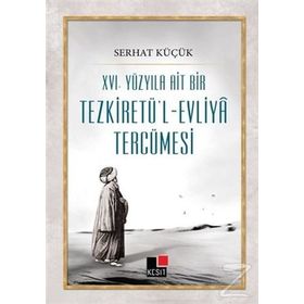 TEZKİRETÜL EVLIYA - FERİDÜDDİN ATTAR