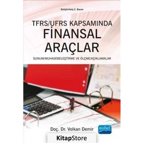 TFRS - UFRS Kapsamında Finansal Araçlar - Yrd. Doç. dr. Volkan Demir