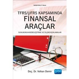 TFRS - UFRS Kapsamında Finansal Araçlar - Yrd. Doç. dr. Volkan Demir