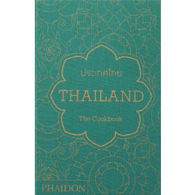 Thailand : The Cookbook - Kolektif