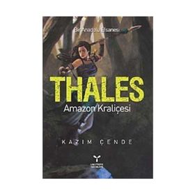 THALES AMAZON KRALİÇESİ - KAZIM ÇENDE