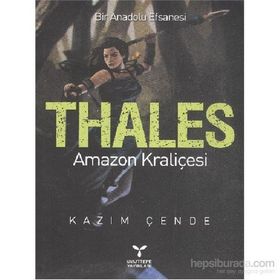 THALES AMAZON KRALİÇESİ - KAZIM ÇENDE