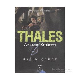 THALES AMAZON KRALİÇESİ - KAZIM ÇENDE