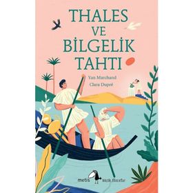 Thales ve Bilgelik Tahtı - Yan Marchand - Metis Yayınları