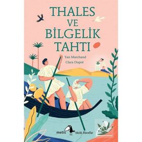 Thales ve Bilgelik Tahtı - Yan Marchand - Metis Yayınları