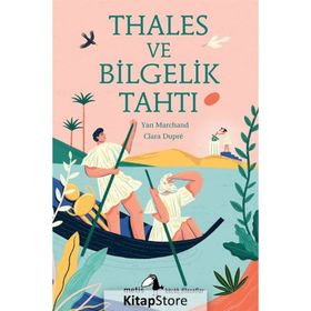 Thales ve Bilgelik Tahtı - Yan Marchand - Metis Yayınları