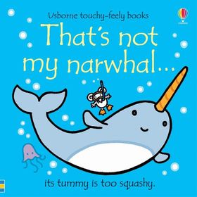 That's Not My Narwhal-Usborne Publishing